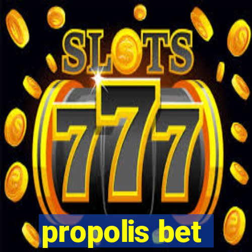 propolis bet